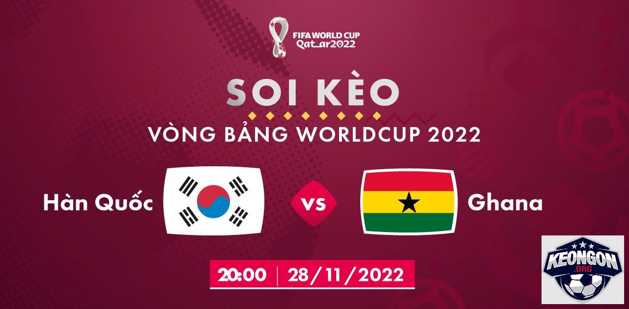Kèo Ngon - Nhà Cái Uy Tín - Tin Tức Soi Kèo Mới Nhất 2025 Nhận định soi kèo Hàn Quốc vs Ghana